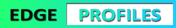 Edge Profiles